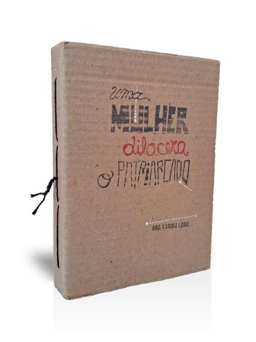 Uma Mulher Dilacera o Patriarcado